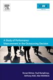 A study of performance measurement in the outsourcing decision