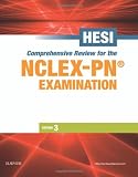 HESI Comprehensive Review for the NCLEX-PN Examination, 3e (HESI Comprehensive Review f NCLEX-PN Examination)