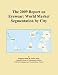 Search : The 2009 Report on Eyewear: World Market Segmentation by City