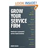 Grow Your Service Firm