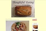 Thoughtful Eating ~ A Food Blog