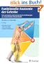 Funktionelle Anatomie der Gelenke. Obere Extremit�t - Untere Extremit�t - Rumpf und Wirbels�ule: Schematisierte und kommentierte Zeichnungen zur menschlichen Biomechanik