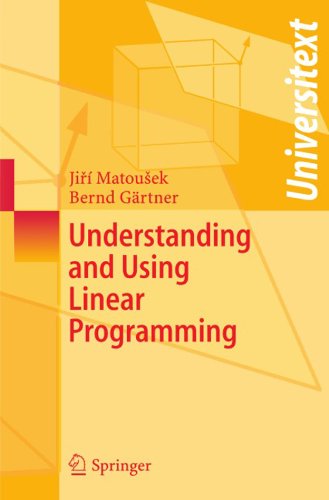 Understanding and Using Linear Programming (Universitext)