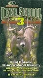 Deer School 3: Real Estate, Rumors and Reality