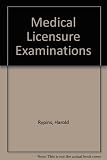 Rypins' medical licensure examinations topical summaries and questions