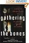 Gathering the Bones