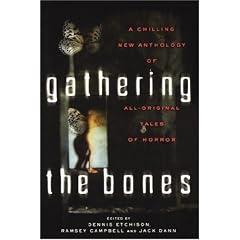 Gathering the Bones: Original Stories from the World's Masters of Horror