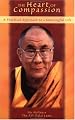 The Heart of Compassion: A Practical Approach to a Meaningful Life