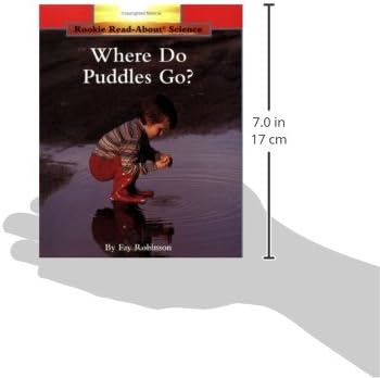 Where Do Puddles Go? (Rookie Read-About Science: Weather)