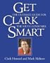 Get Clark Smart : The Ultimate Guide for the Savvy Consumer