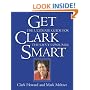 Get Clark Smart : The Ultimate Guide for the Savvy Consumer