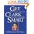 Get Clark Smart : The Ultimate Guide for the Savvy Consumer