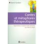 Contes et métaphores thérapeutiques : Apprendre à raconter des histoires qui font du bien