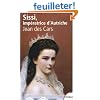 Sissi, imp�ratrice d'Autriche