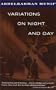 Variations on Night and Day