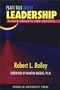 Plain Talk About Leadership