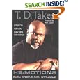 He-Motions: Even Strong Men Struggle