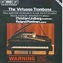 The Virtuoso Trombone