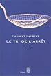 Le tri de l'arr�t