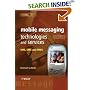 Mobile Messaging Technologies and Services: SMS, EMS and MMS