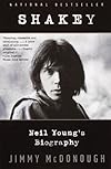 Shakey: Neil Young's Biography