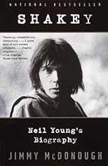 Shakey: Neil Young's Biography