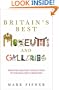 Britain's Best Museums and Galleries
