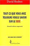 Tout ce que vous vouliez savoir sur le sexe