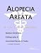   - Alopecia Areata - A Medical Dictionary, Bibliography, and Annotated Research Guide to Internet References