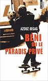 B�ni ou le paradis priv�