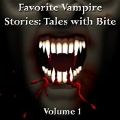 Favorite Vampire Stories: Tales with Bite: Volume 1 | [Jimcin Recordings]