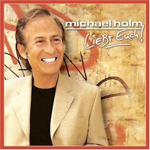 Michael Holm - Liebt Euch - Zortam Music