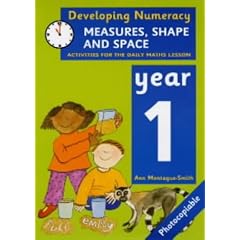 Developing Numeracy: Measures, Shape and Space Year 1 Activities for the Daily Maths Lesson (Developings)