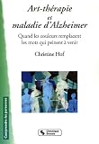 Art-th�rapie et maladie d'Alzheimer : Quand les couleurs remplacent les mots qui peinent � venir