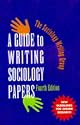 Guide to Writing Sociology Papers