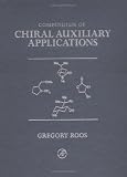 Review Academic Press  / Compendium of Chiral Auxiliary Applications Three volume set