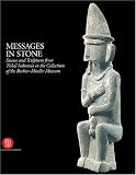 Revue Skira International Corporation  / Messages in Stone: Statues and Sculptures from Tribal Indonesia in the Collections of the Barbier Mueller Museum