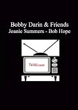 Bobby Darin & Friends - Joanie Summers - Bob Hope