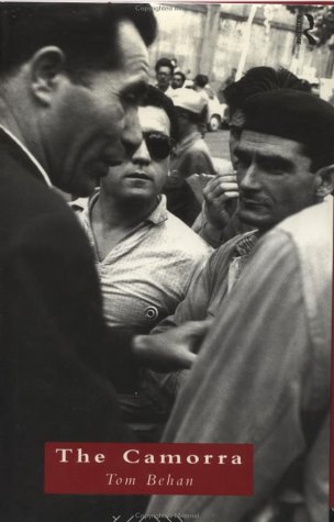 City Travel Guides Discounted  Books : The Camorra: Political Criminality in Italy