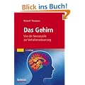 Das Gehirn: Von der Nervenzelle zur Verhaltenssteuerung