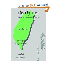 The Fig Tree: Memoirs of a Taiwanese Patriot
