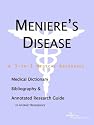 Meniere's Disease - A Medical Dictionary, Bibliography, and Annotated Research Guide to Internet References