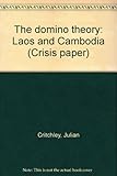 The domino theory : Laos and Cambodia