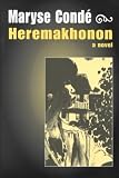 Heremakhonon : A Novel