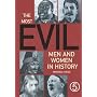 The Most Evil Men and Women in History