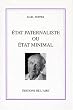 Etat paternaliste ou Etat minimal: Remarques th�oriques et pratiques sur la gestion de l'Etat d�mocratique