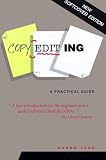 Copyediting: A Practical Guide