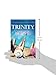Trinity: Sexy, scandalous, summer reading