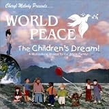 World Peace - The Children ´ s Dream ( Audio CD ) - B00002EPWS