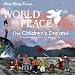 Search : World Peace-The Children's Dream